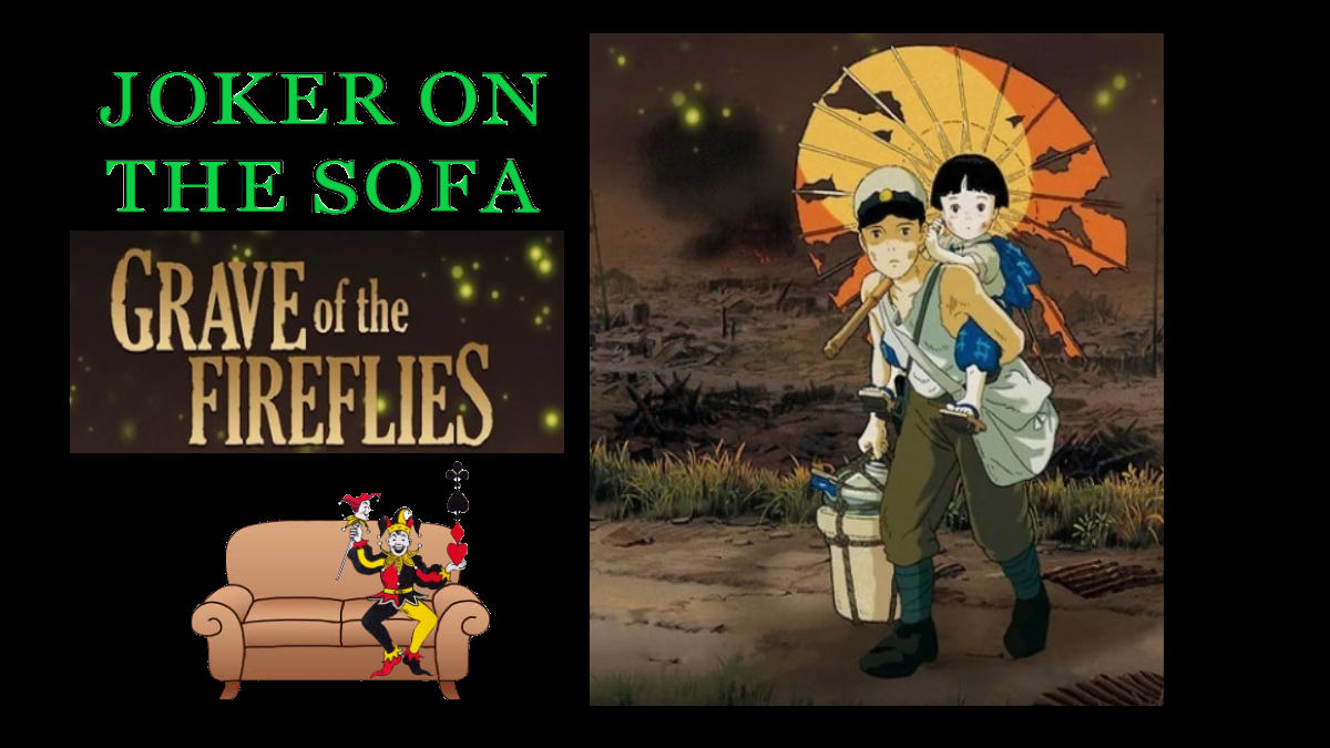 Grave of the Fireflies: I'm Just Gonna Go Cry Now – Hulu Review (Day 18) –  The Joker On The Sofa
