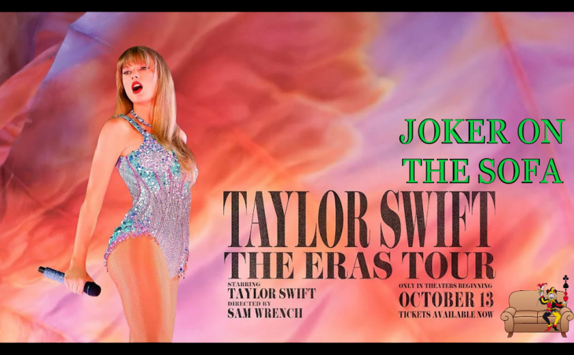Taylor Swift: The Eras Tour –  A Boyfriend’s Review